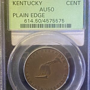 1790 Kentucky Cent PCGS AU50 Plain Edge OGH