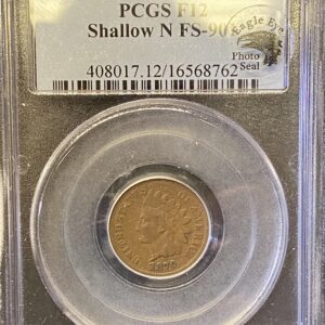 1870 PCGS F12 Shallow N FS-901 Eagle Eye Photo Seal