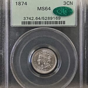 1874 PCGS MS64 OGH CAC